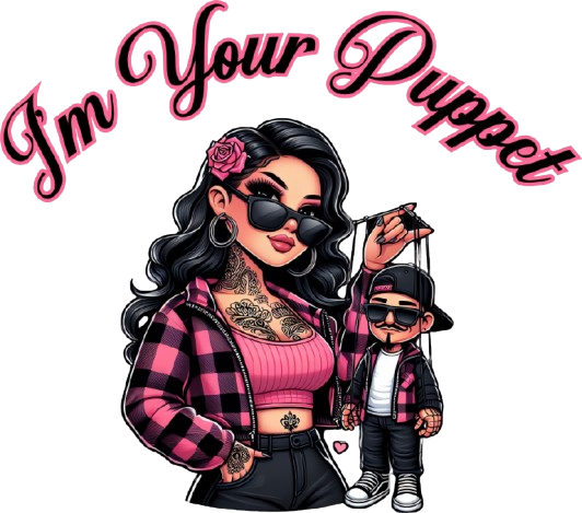 I’M YOUR PUPPET